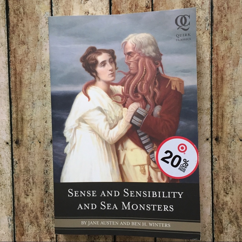 Jane Austin’s Sense and Sensibility and Sea Monsters “Quirk Classics” Paperback